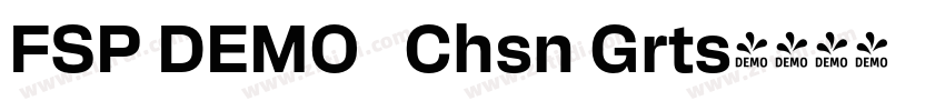 FSP DEMO   Chsn Grts字体转换